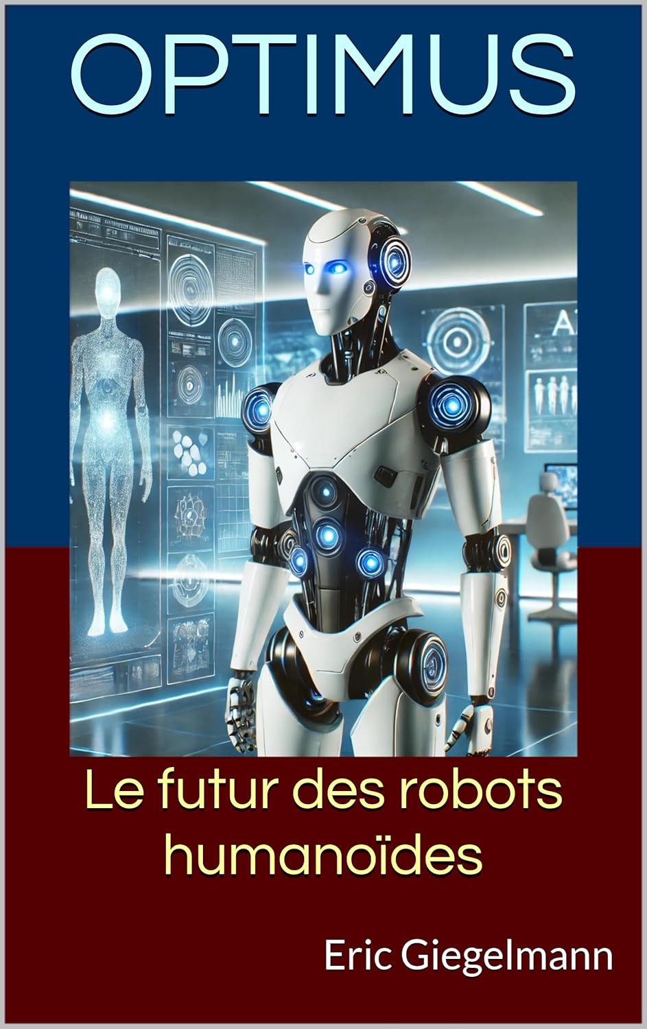 Optimus: Le futur des robots humanodes (French Edition)