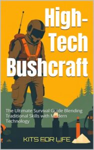 High-Tech Bushcraft Survival Guide