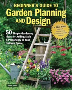 Beginner's Guide to Garden Design: 50 Simple Ideas