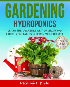 Hydroponics: Grow Plants Without Soil