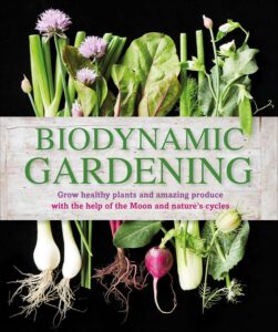Biodynamic Gardening